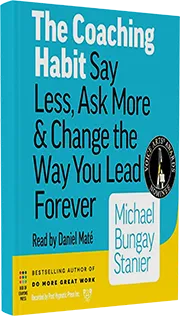 The Coaching Habit